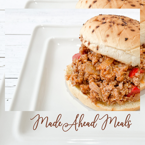 Made Ahead Meals
